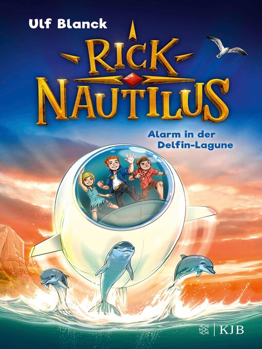 Title details for Rick Nautilus – Alarm in der Delfin-Lagune by Ulf Blanck - Available